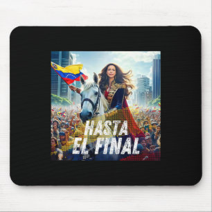 Hasta El Final Maria Corina Machado Mouse Mat