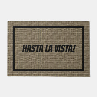 Hasta La Vista Doormat Large | Door Mat Template