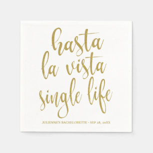 Hasta La Vista Single Life Bachelorette Party Napkin