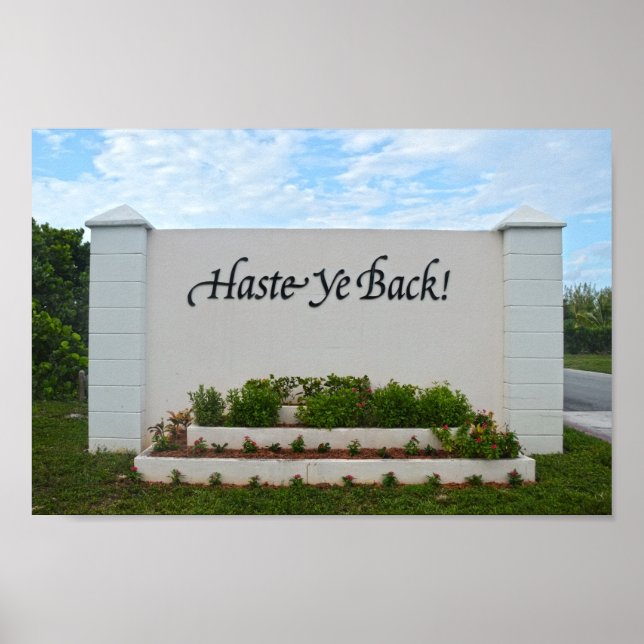 Haste Ye Back Sign, Bahamas Poster (Front)