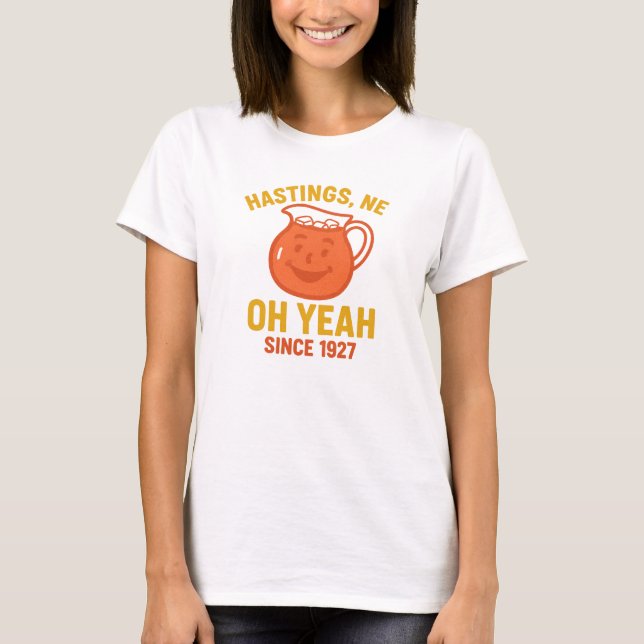 Hastings Nebraska Kool-Aid Tribute | OH YEAH  T-Shirt (Front)