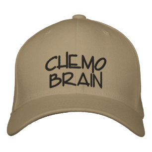 HAT:  CHEMO BRAIN EMBROIDERED HAT