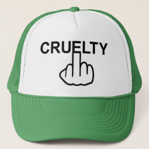 Hat Cruelty Is Cruel