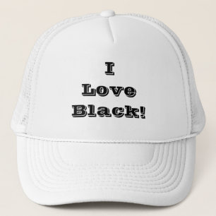 Hat I Love Black