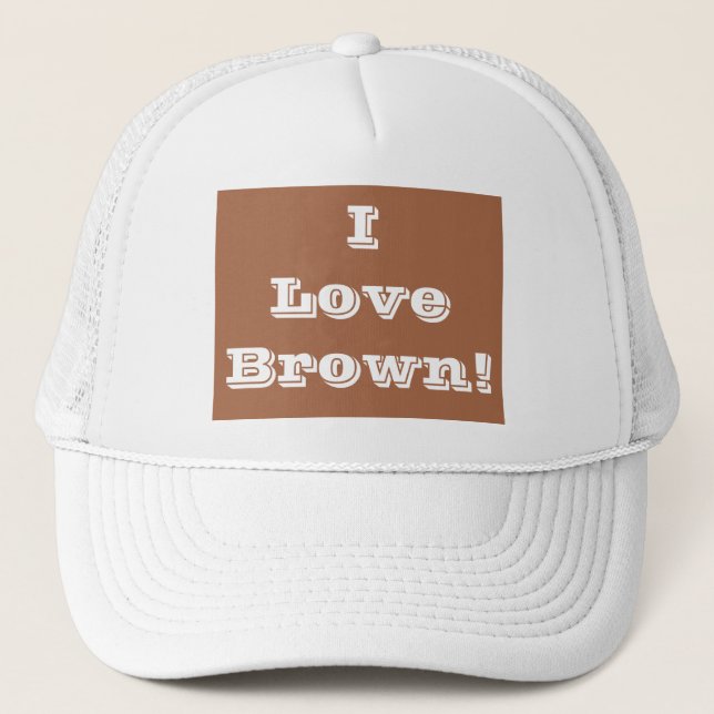 Hat I Love Brown (Front)
