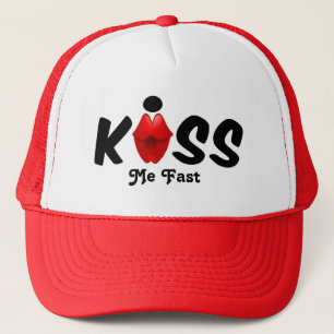 Hat Kiss Me Fast