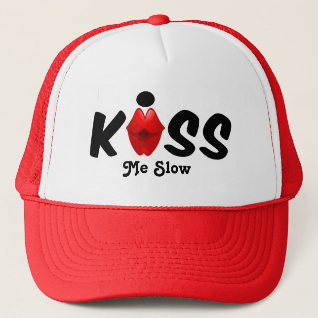 Hat Kiss Me Slow (Front)