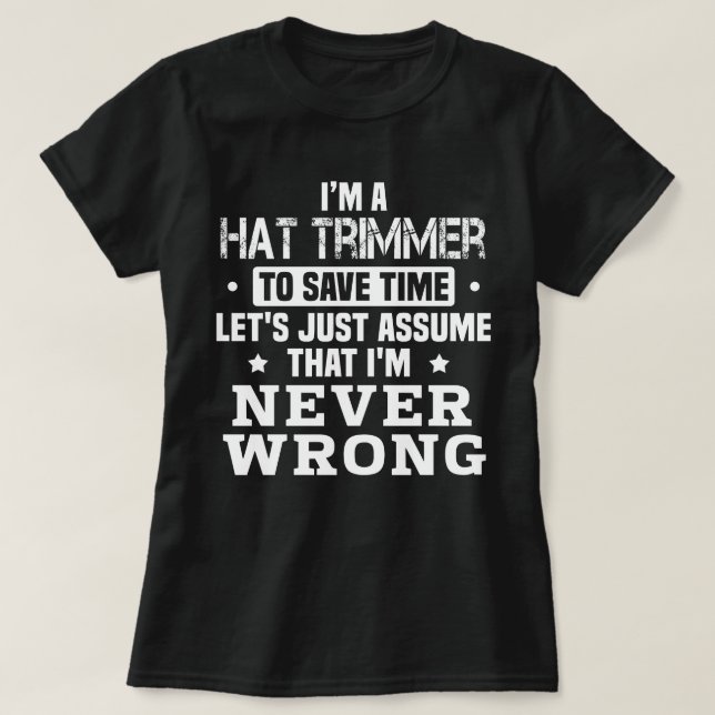 Hat Trimmer T-Shirt (Design Front)