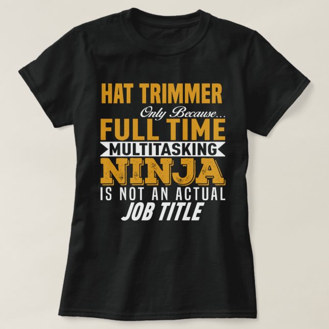 Hat Trimmer T-Shirt (Design Front)