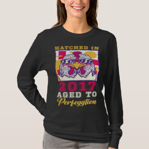 Hatched in 2017 Aged to Perfeggtion T-Shirt