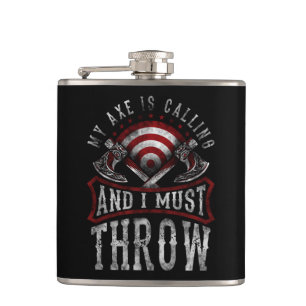 Hatchet Axe Throwing Lumberjack My Axe Is Calling Hip Flask