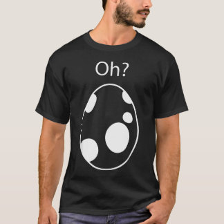 Hatching Egg Oh T-Shirt