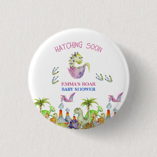 Hatching Soon roar GIRL baby shower 3 Cm Round Badge