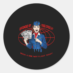 Hate America Offended By Speech You Can Leave (on  Classic Round Sticker