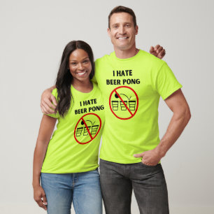 Hate Beer Pong T-Shirt