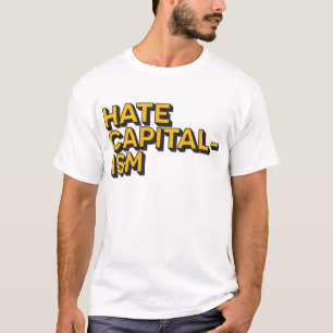 Hate Capitalism Cotton Tee