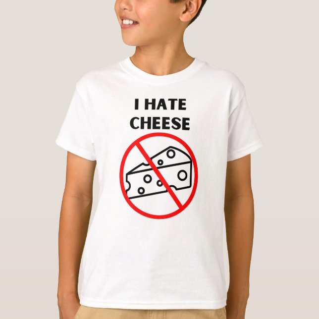 Hate Cheese T-Shirt (Front)