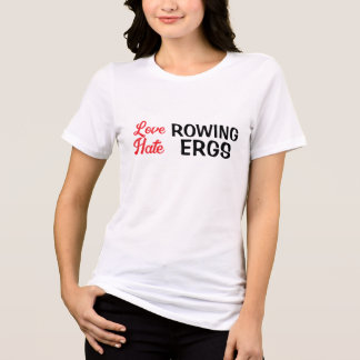 Hate Ergs Love Rowing Rower Humour Tri-Blend Shirt
