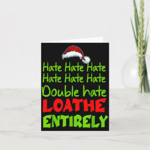 Hate Hate Double Hate Loathe Entirely Funny Christ Card