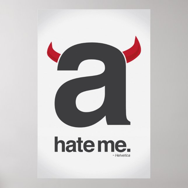 hate me, helvetica poster (Front)