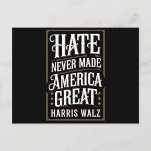 Hate Never Made America Great Kamala Harris Walz  Postcard