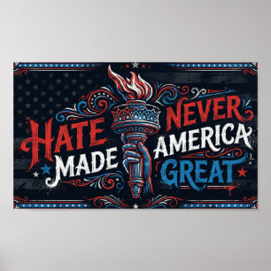 Hate Never Made America Great Vintage Patriotic Poster