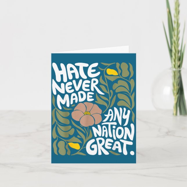 Hate Never Made Any Nation Great African Black His Card (Front)