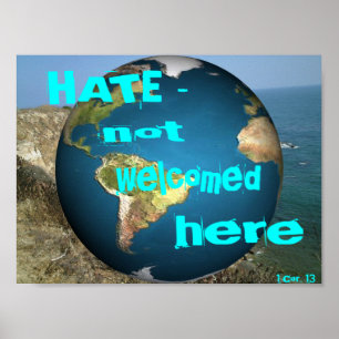HATE - not welcomed here Poster