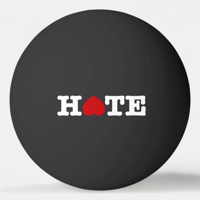HATE PING PONG BALL (Back)