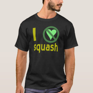 Hate Squash T-Shirt