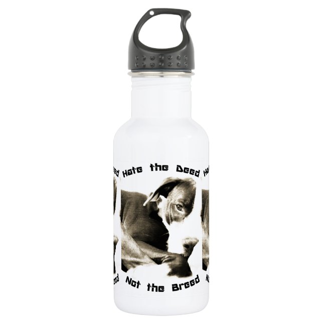 hate the deed not the breed pitbull 532 ml water bottle (Front)
