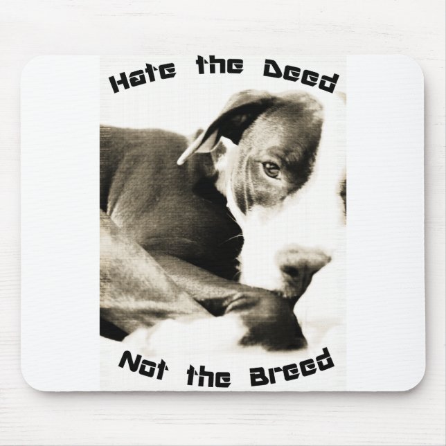 hate the deed not the breed pitbull mouse mat (Front)