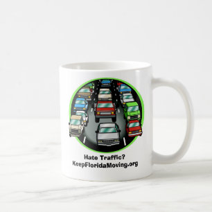 Hate Traffic? Coffee Mug