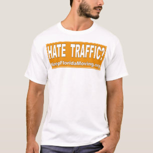 Hate Traffic T-Shirt