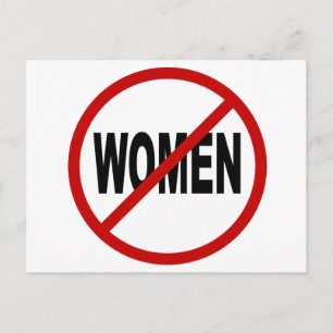 Hate Women/No Women Allowed Sign Statement Postcard
