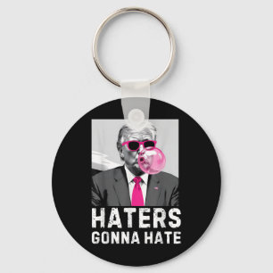 Haters Gonna Hate Funny Trump Pink Bubble Gum Dona Key Ring
