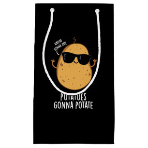 Haters Gonna Hate Potatoes Gonna Potate Dark BG Small Gift Bag