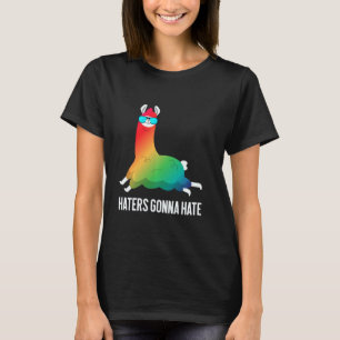 Haters Gonna Hate Rainbow Llama Unicorn Llamacorn T-Shirt