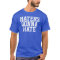 HATERS GONNA HATE T SHIRT