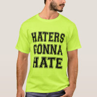 Haters Gonna Hate