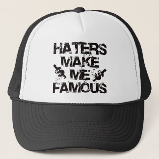 Haters Make Me Famous Trucker Hat