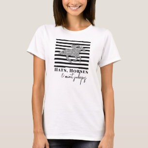 Hats, Horses and Mint Juleps T-Shirt