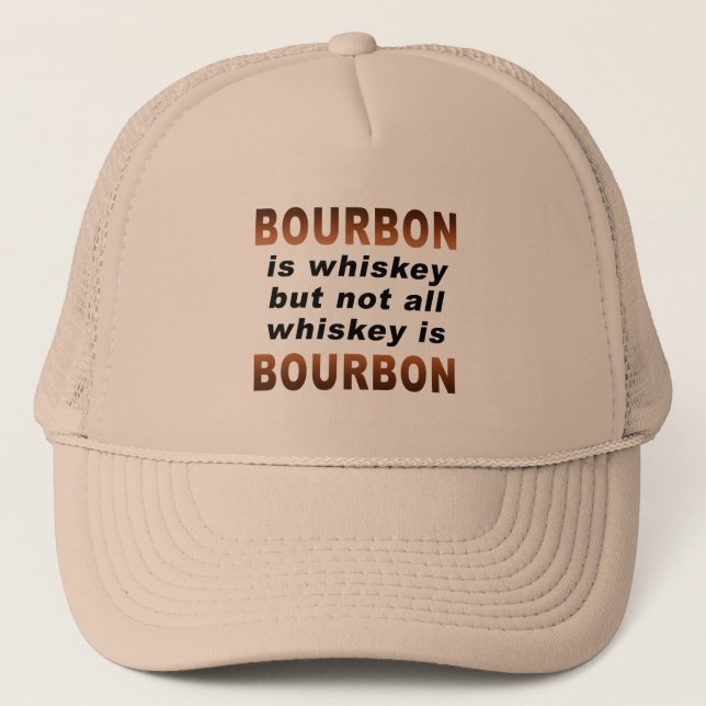 HATS - Not All Whiskey Is BOURBON! (Front)