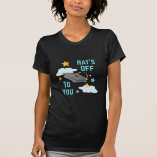 Hats Off To You T-Shirt