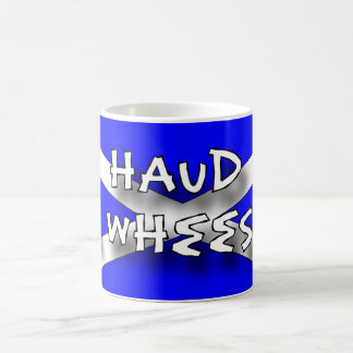 Haud your wheesht coffee mug