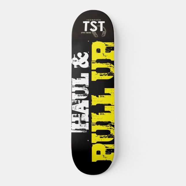 HAUL & PULL UP Skateboard (Front)
