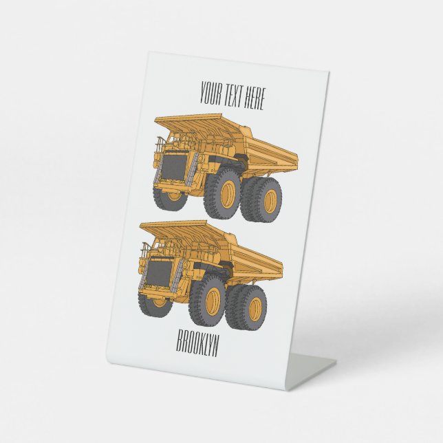 Haul truck cartoon illustration pedestal sign (Front)