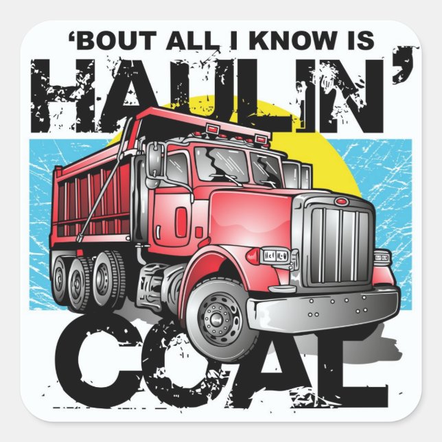 HAULIN' COAL SQUARE STICKER (Front)