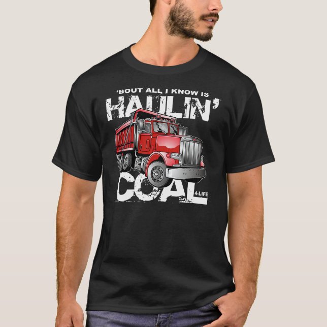 HAULIN' COAL T-Shirt (Front)