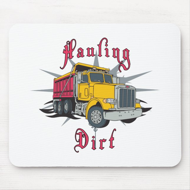 Hauling Dirt Dump Truck Mouse Mat (Front)